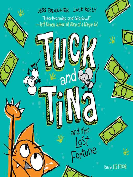 Title details for Tuck and Tina and the Lost Fortune by Jess Brallier - Available